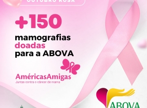 Em parceria com a Américas Amigas, ABOVA disponibiliza mamografias gratuitas em Avaré